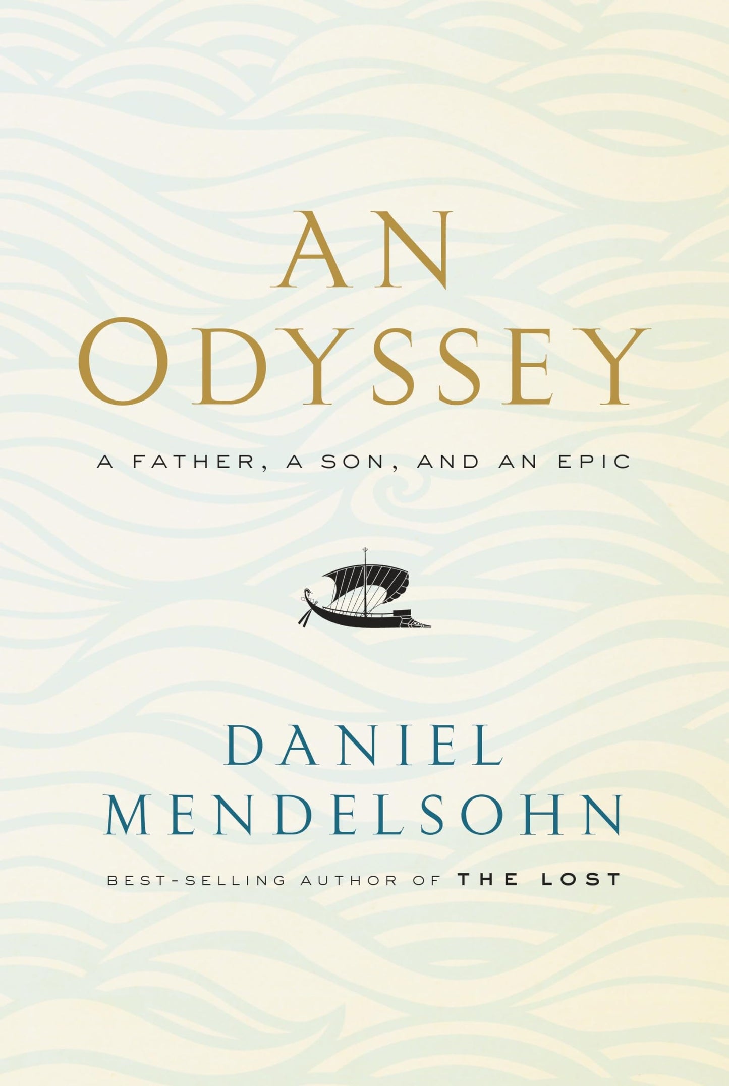 Odyssey: A Father, a Son, and an Epic