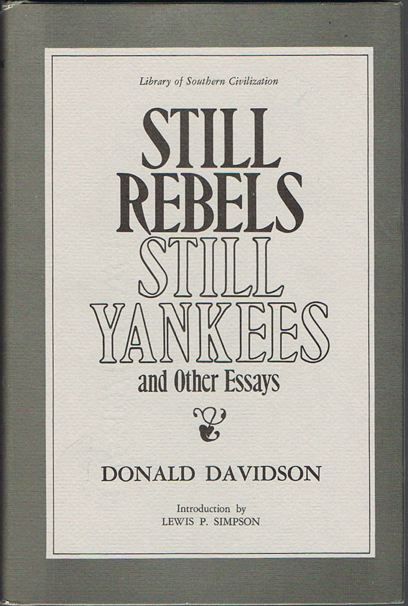 Still Rebels, Still Yankees,: And Other Essays