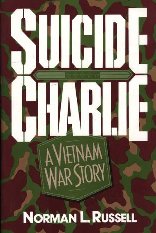 Suicide Charlie: A Vietnam War Story book cover