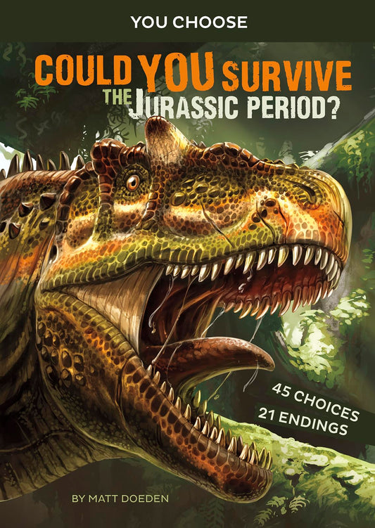 Could You Survive the Jurassic Period?: An Interactive Prehistoric Adventure book cover
