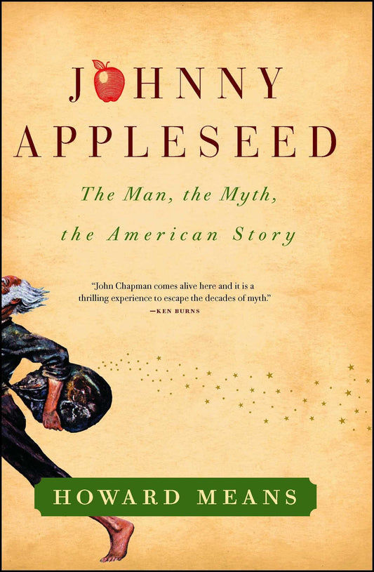 Johnny Appleseed: The Man, the Myth, the American Story book cover