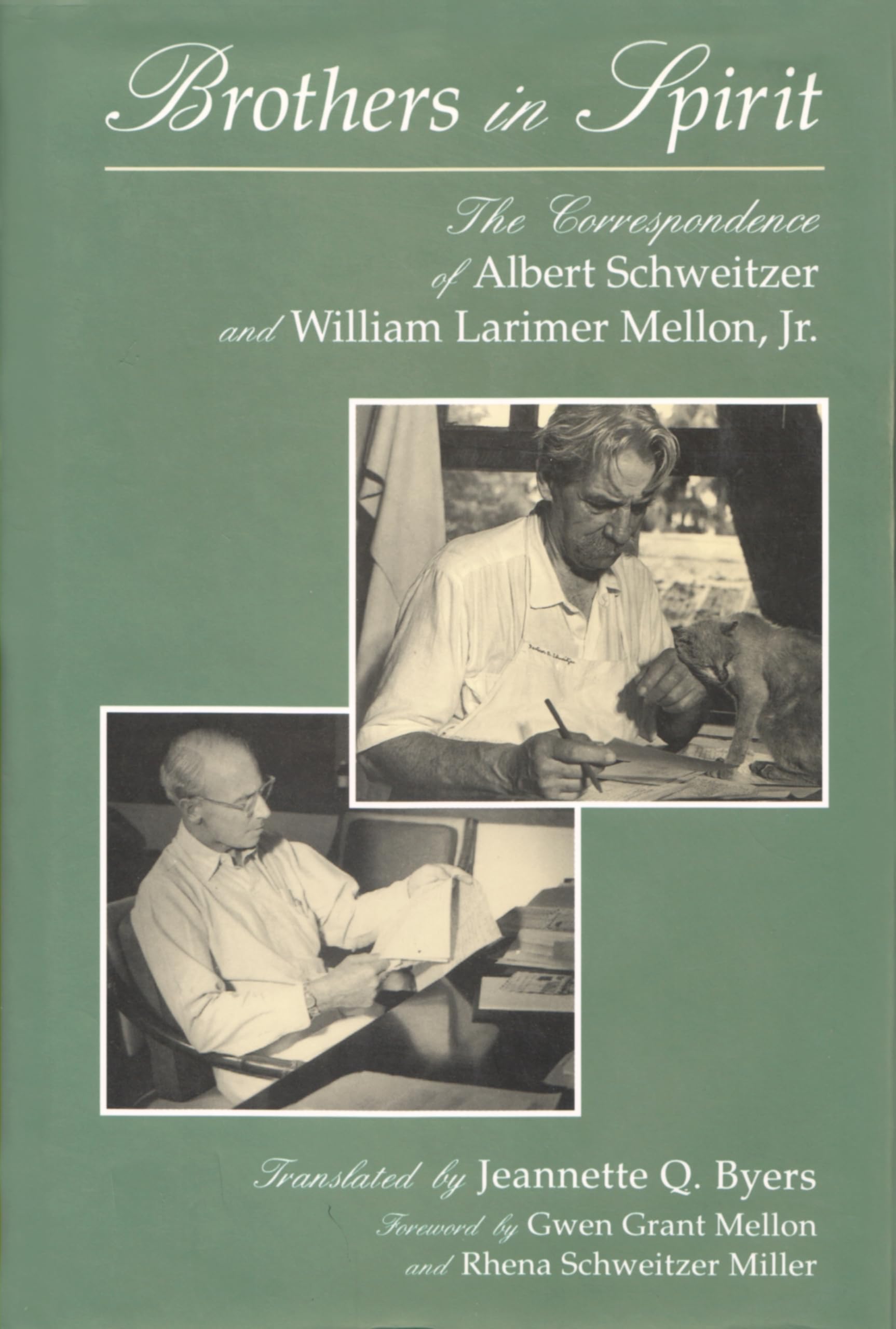 Brothers in Spirit: The Correspondence of Albert Schweitzer and William Larimer Mellon, Jr. book cover
