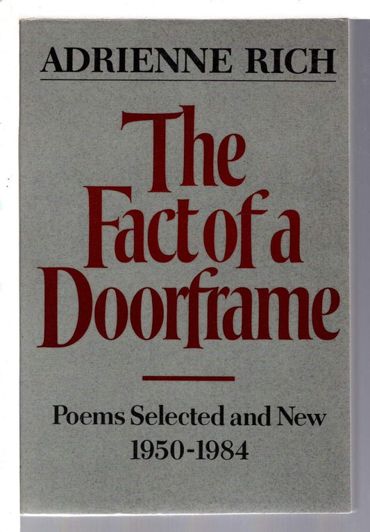 Fact of a Doorframe: Poems Selected and New, 1950-1984
