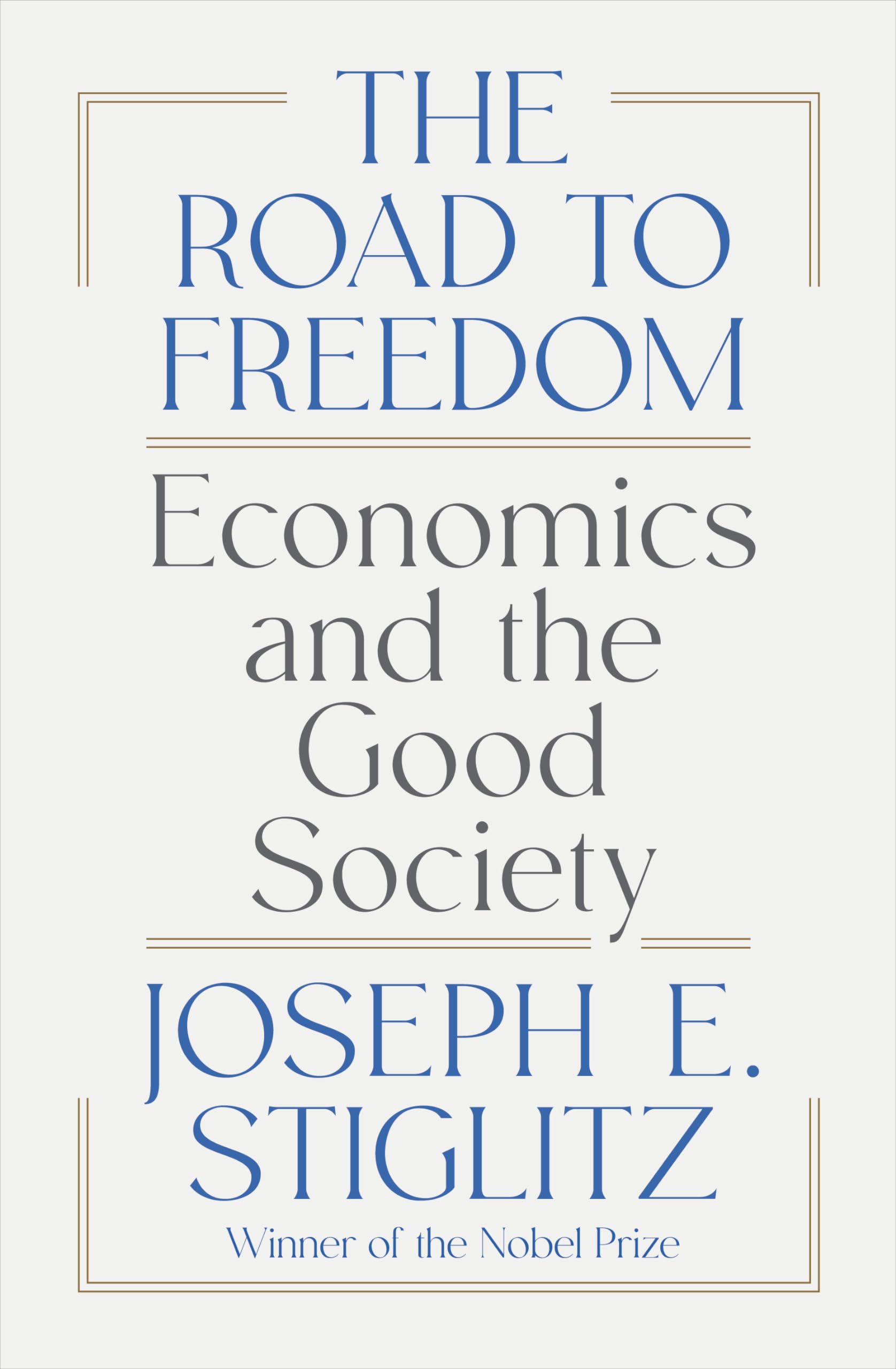 Road to Freedom: Economics and the Good Society book cover