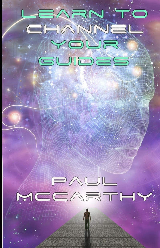Learn To Channel Your Guides