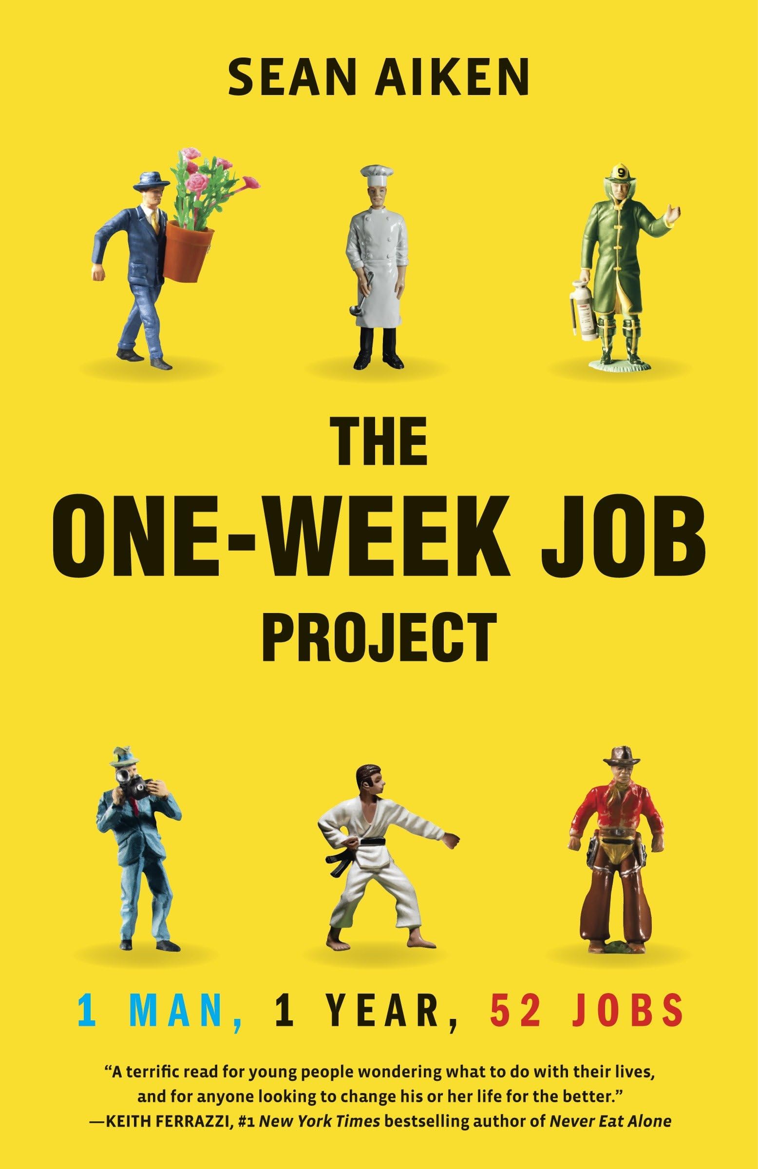 One-Week Job Project: One Man, One Year, 52 Jobs book cover