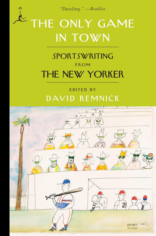 Only Game in Town: Sportswriting from the New Yorker
