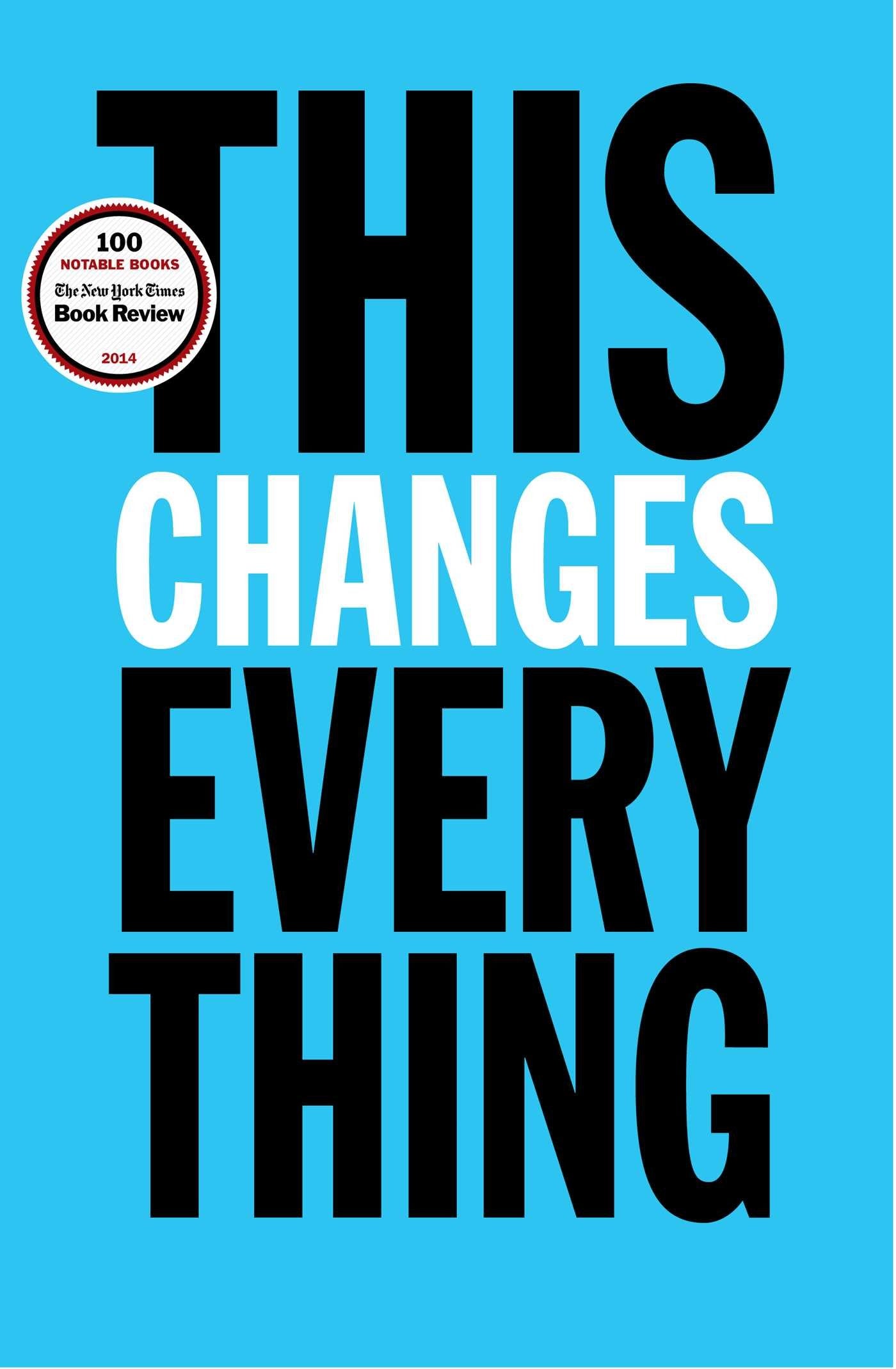 This Changes Everything: Capitalism vs. the Climate book cover