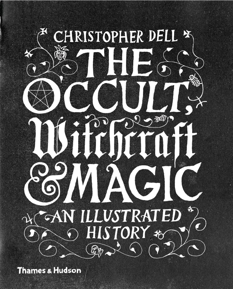 Occult, Witchcraft & Magic: An Illustrated History book cover