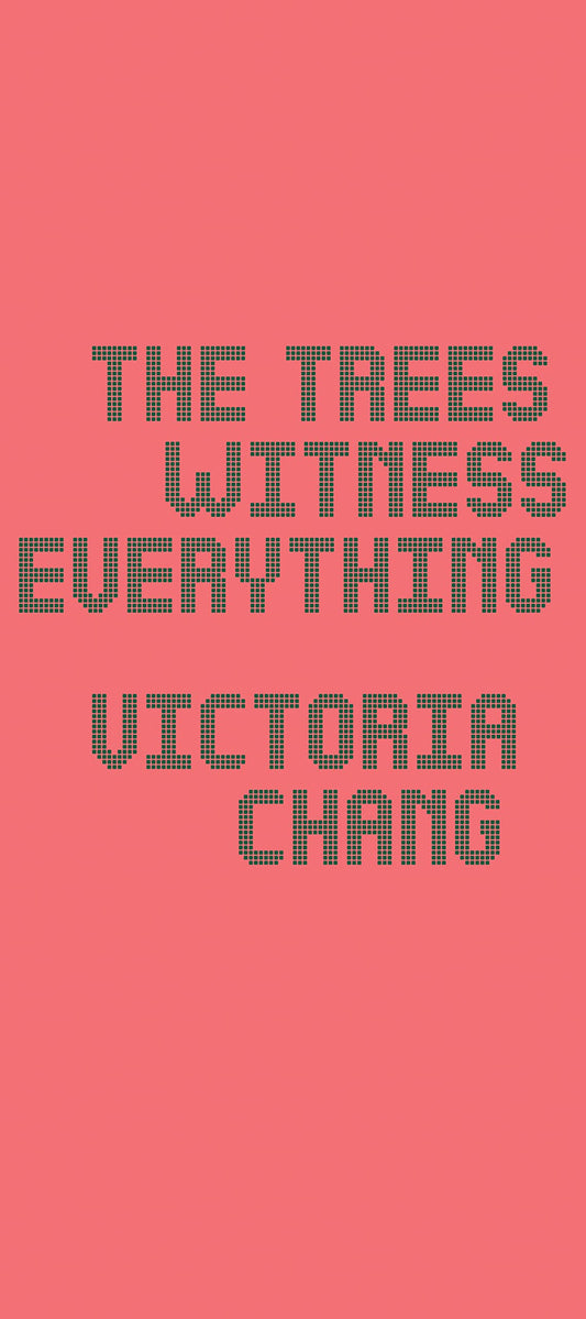 Trees Witness Everything book cover