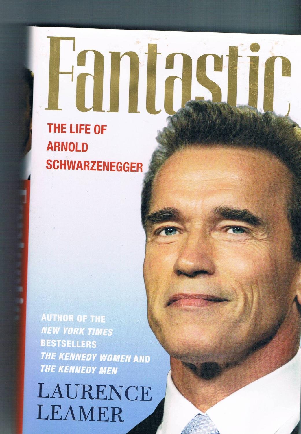 Fantastic: The Life of Arnold Schwarzenegger book cover
