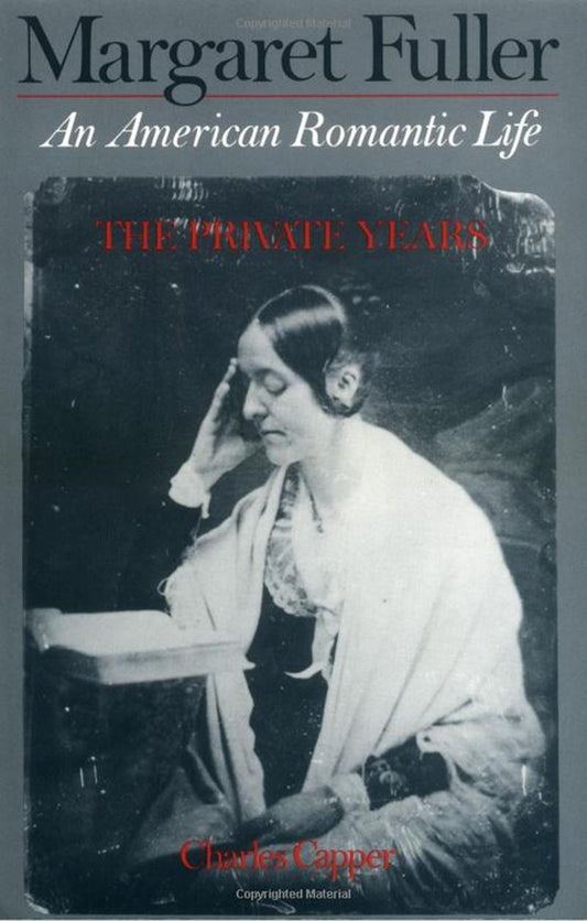 Margaret Fuller: An American Romantic Life book cover