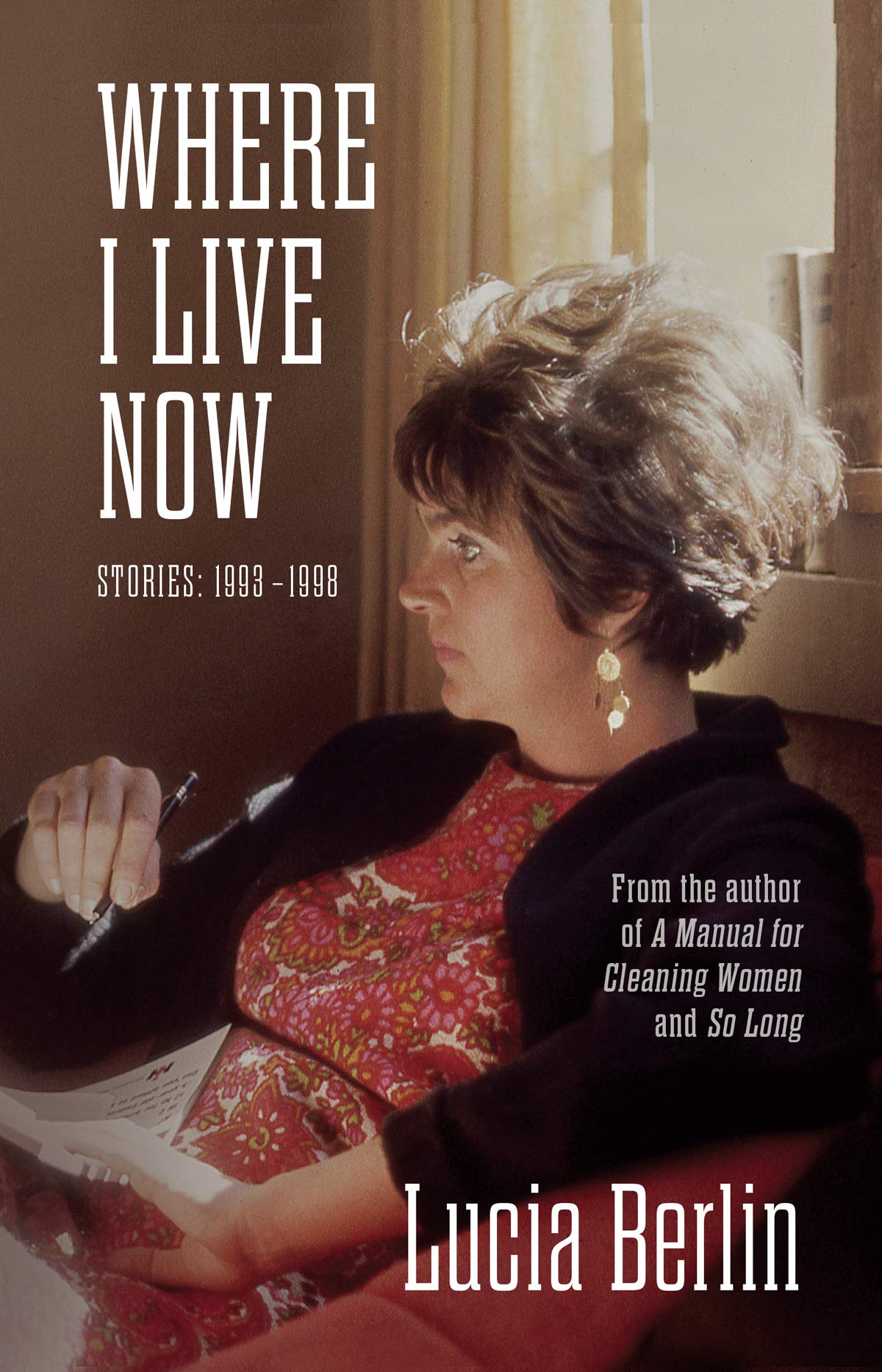 Where I Live Now: Stories 1993-1998 book cover