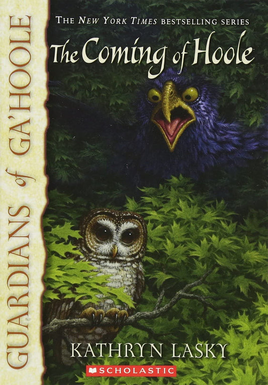 Guardians of Ga'hoole #10: The Coming of Hoole