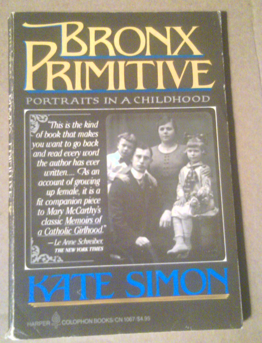 Bronx Primitive: Portraits in a Childhood (Harper Colophon) book cover