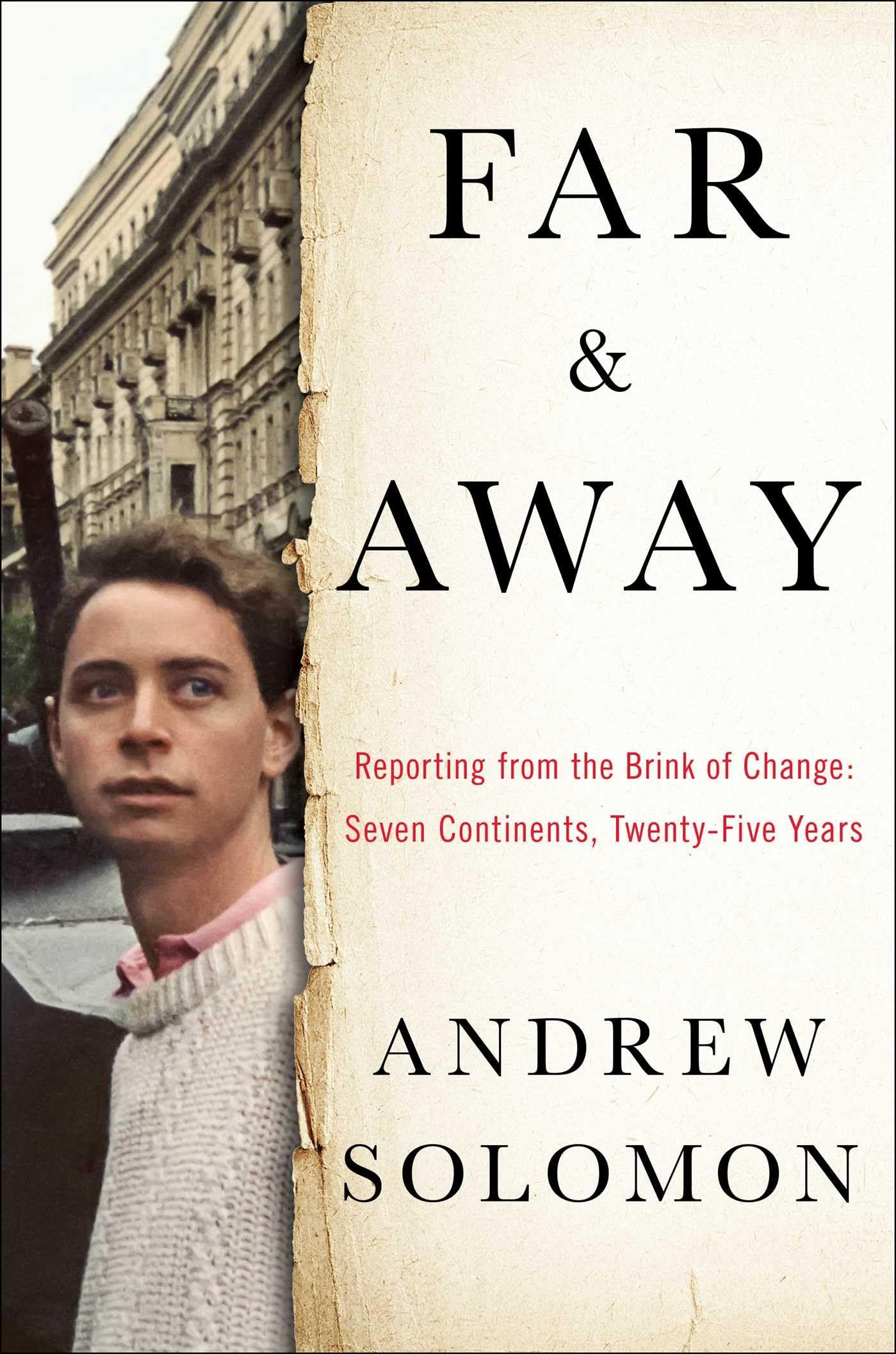Far and Away: Reporting from the Brink of Change book cover