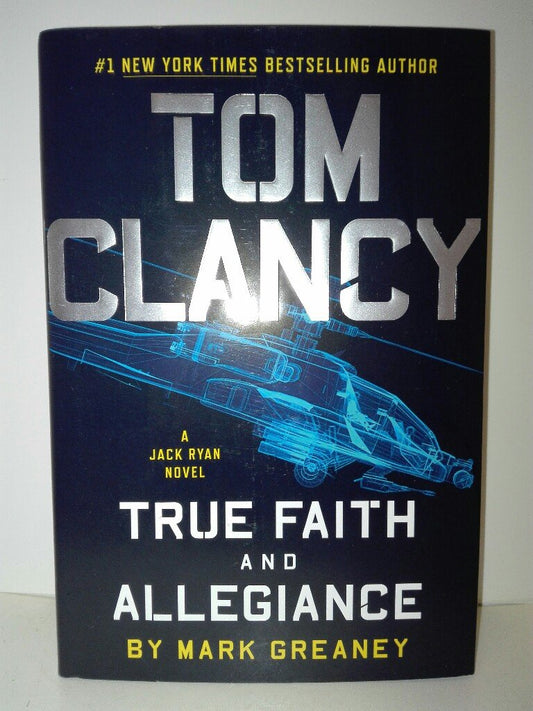 Tom Clancy True Faith and Allegiance (A Jack Ryan Novel) book cover
