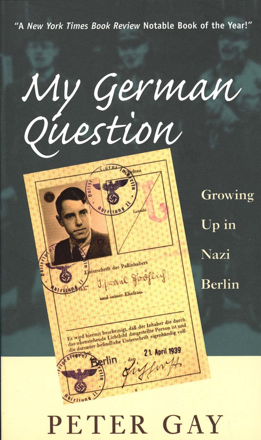My German Question: Growing Up in Nazi Berlin (Revised) book cover