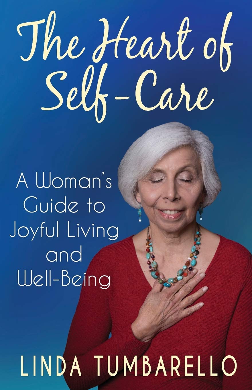 Heart of Self-Care: A Woman's Guide to Joyful Living and Well-Being book cover