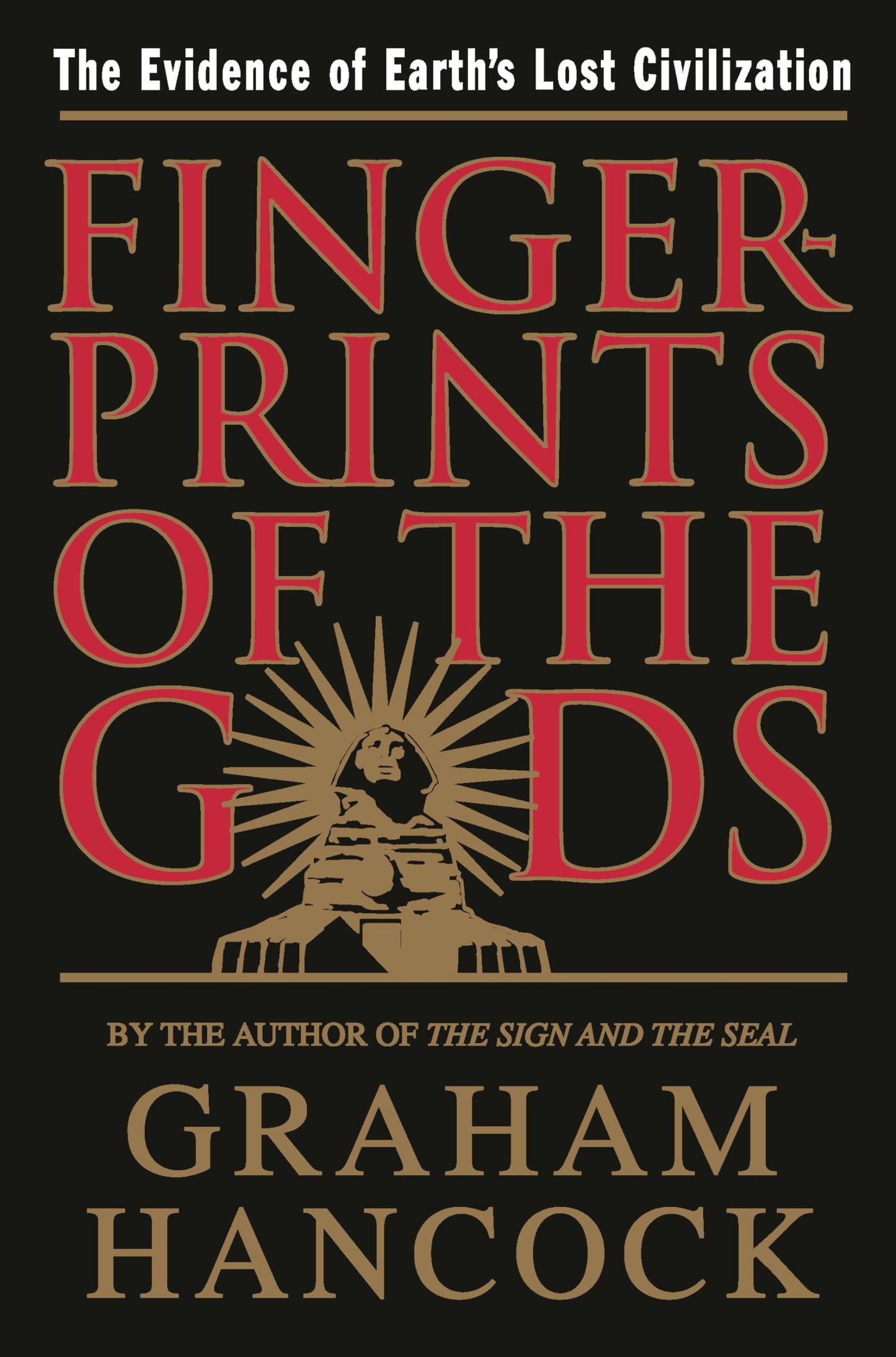 Fingerprints of the Gods: The Evidence of Earth's Lost Civilization book cover