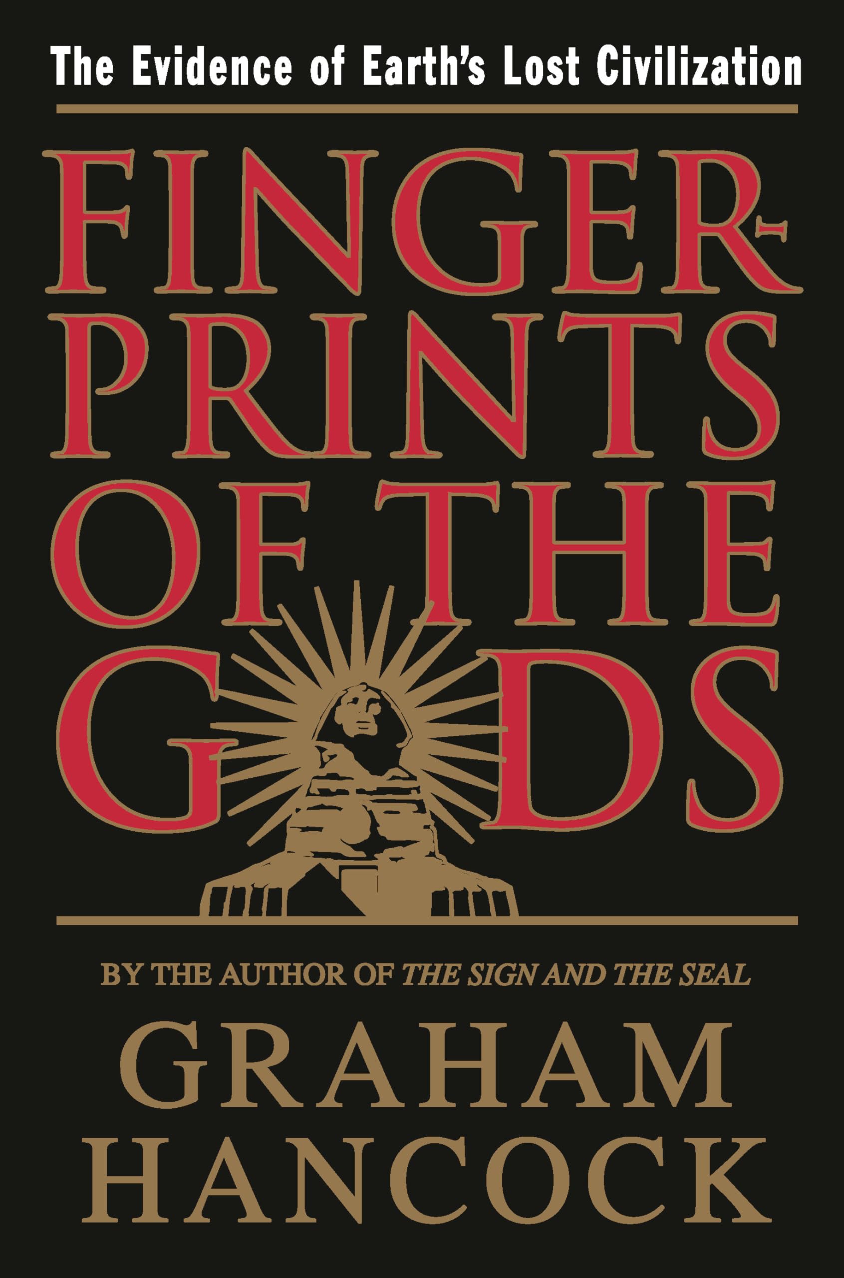 Fingerprints of the Gods: The Evidence of Earth's Lost Civilization book cover