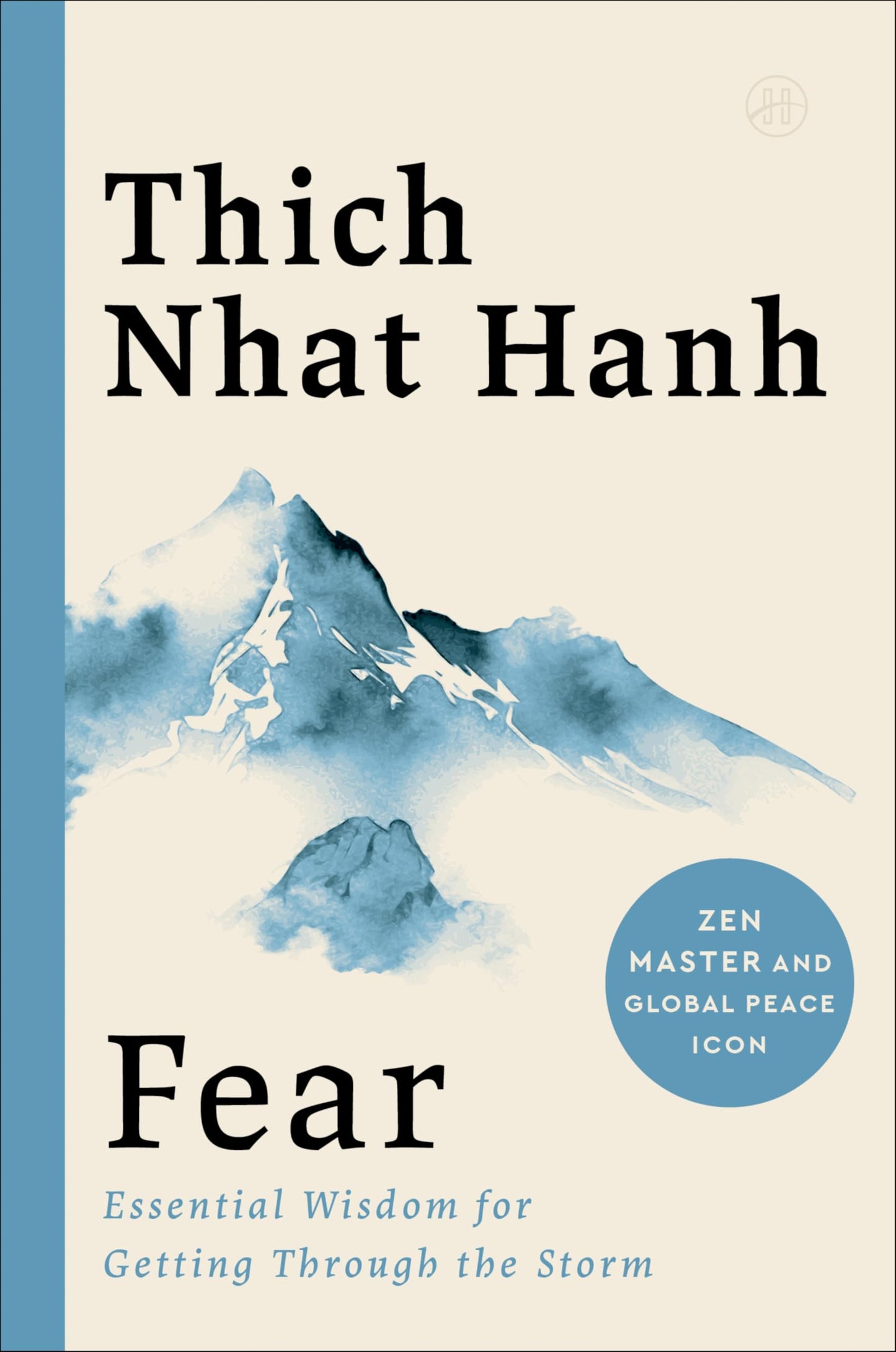 Fear: Essential Wisdom for Getting Through the Storm book cover