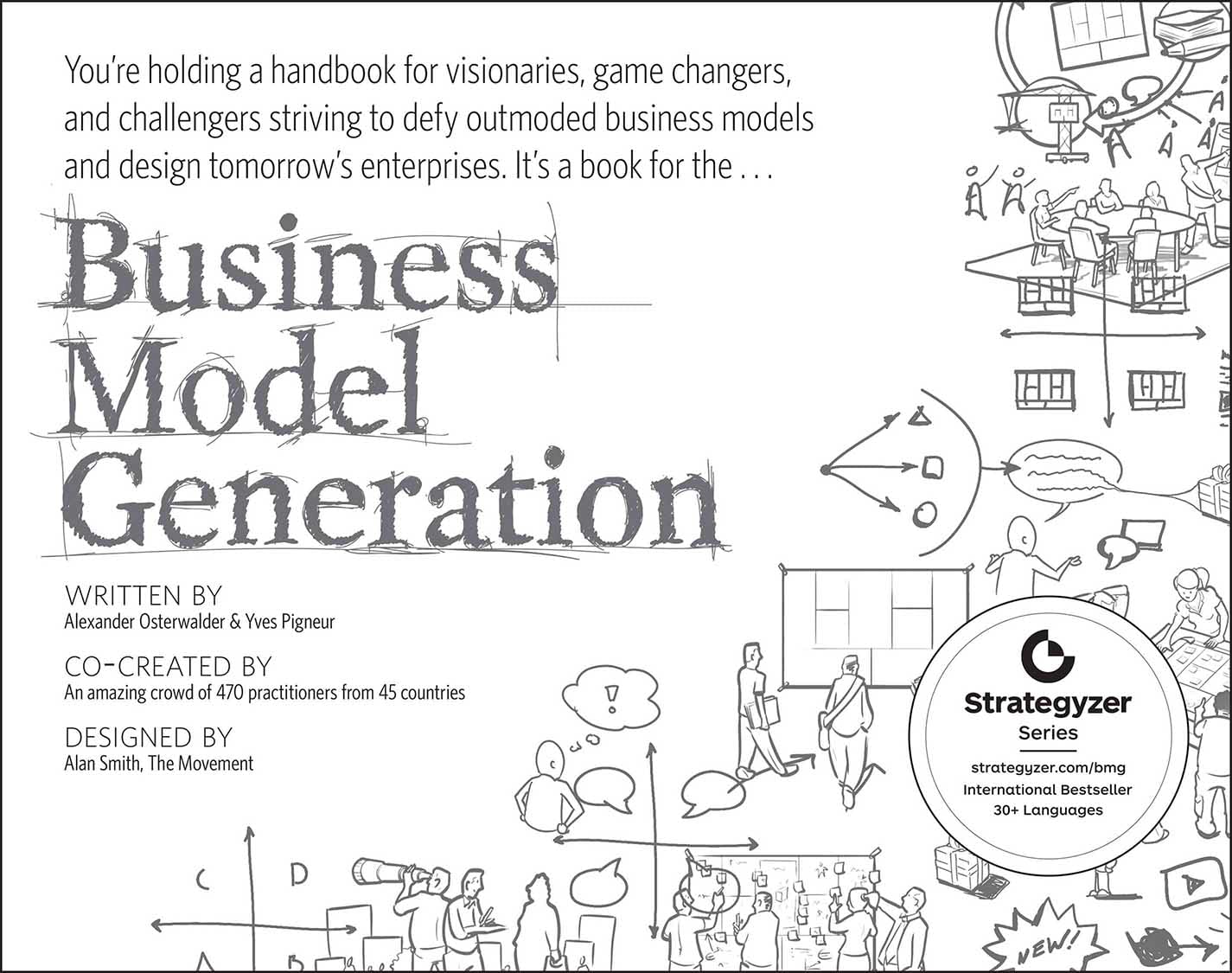 Business Model Generation: A Handbook for Visionaries, Game Changers, and Challengers book cover
