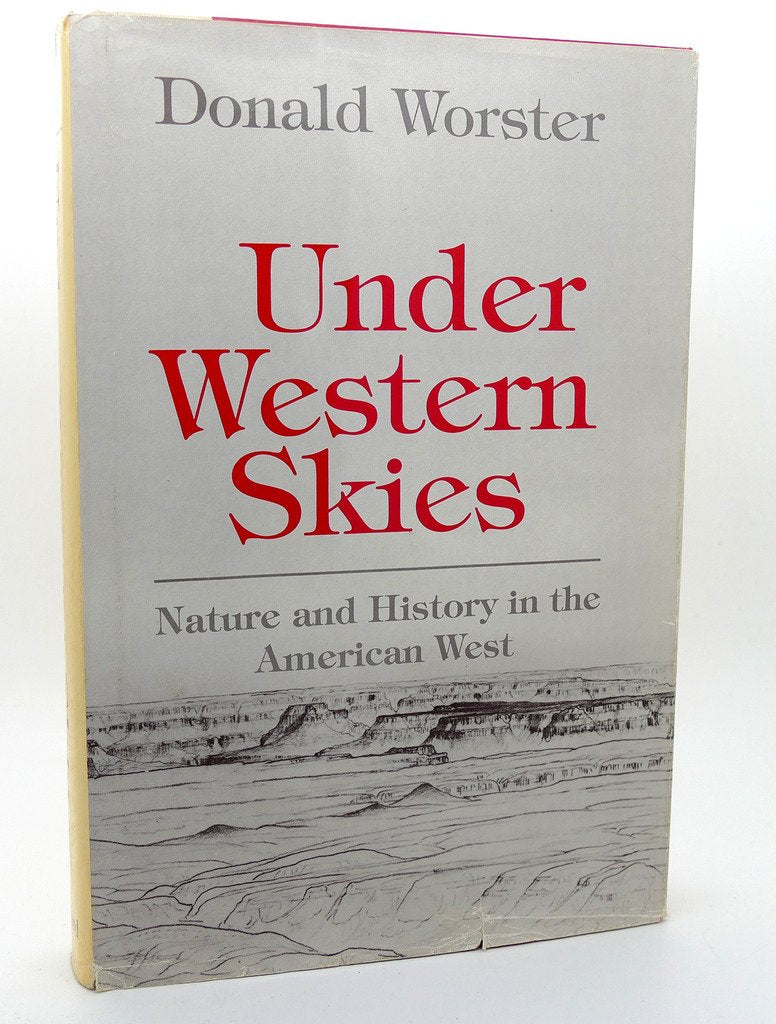 Under Western Skies: Nature and History in the American West book cover