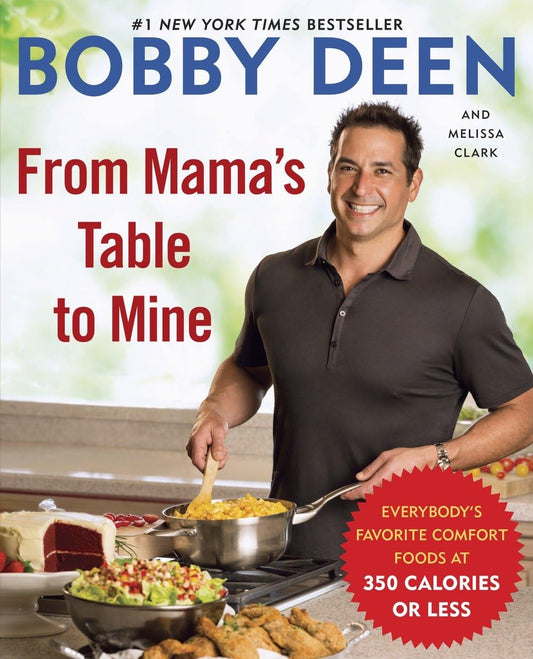 From Mama's Table to Mine: Everybody's Favorite Comfort Foods at 350 Calories or Less: A Cookbook book cover