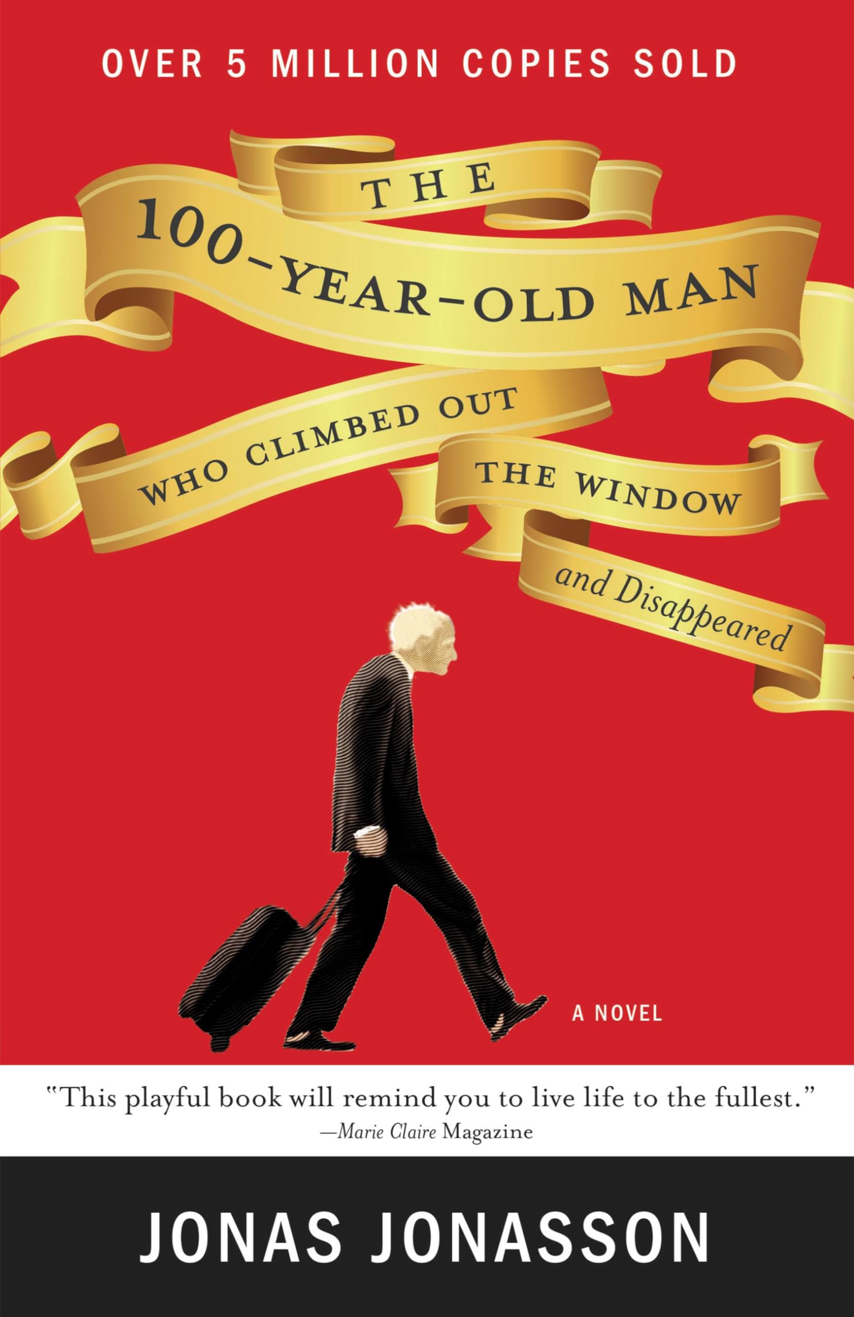 100-Year-Old Man Who Climbed Out the Window and Disappeared book cover