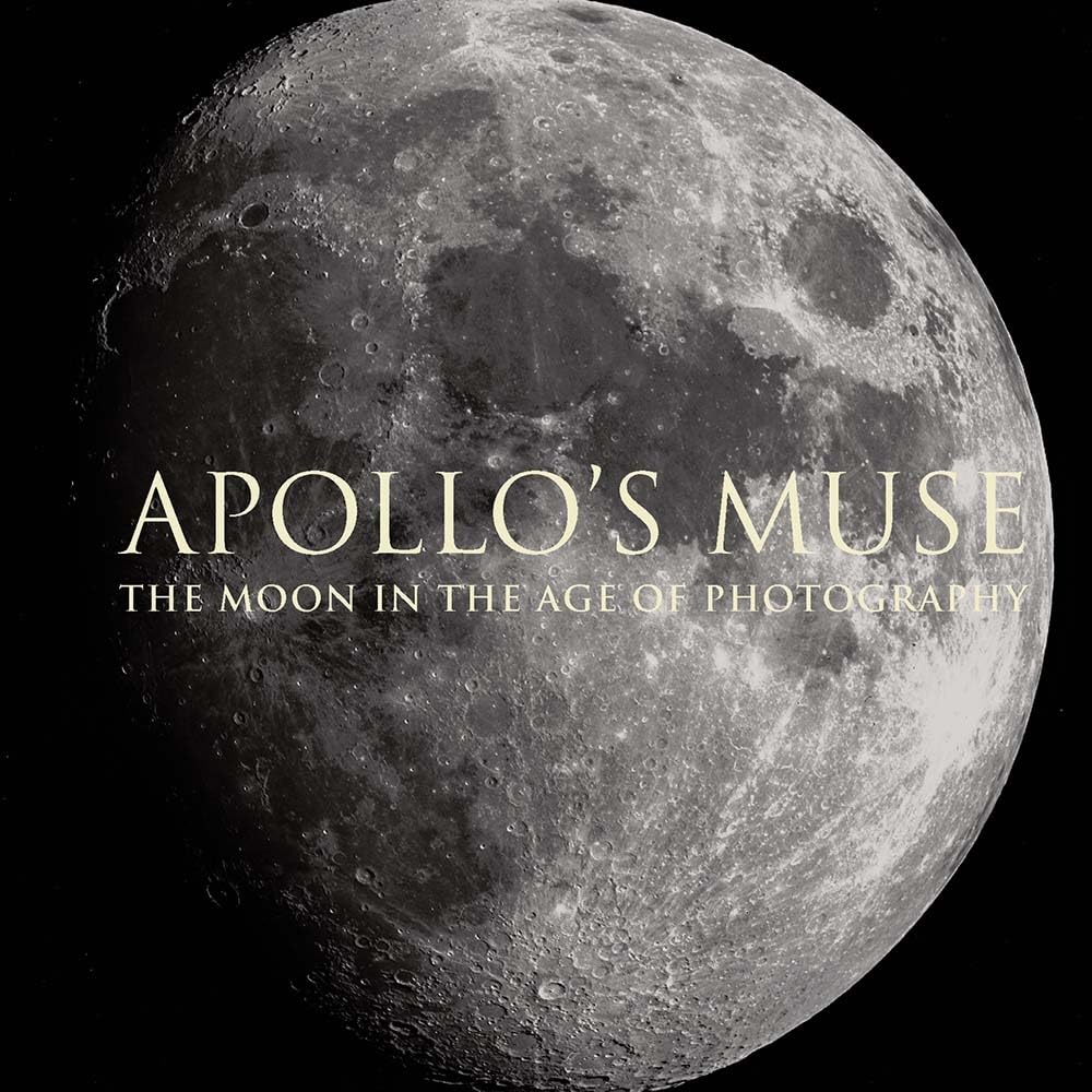 Apollo's Muse: The Moon in the Age of Photography book cover