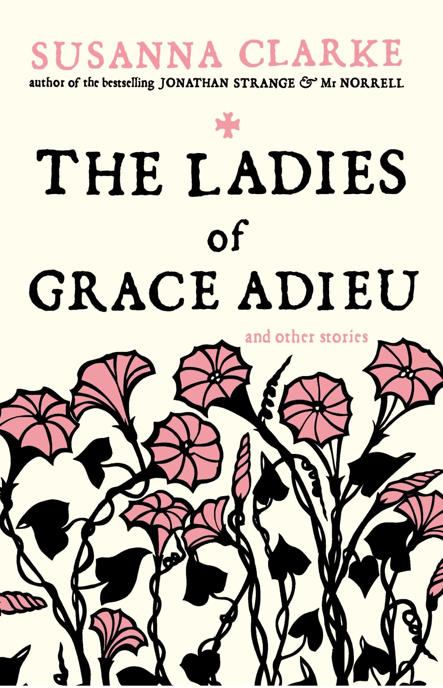 Ladies of Grace Adieu: And Other Stories book cover