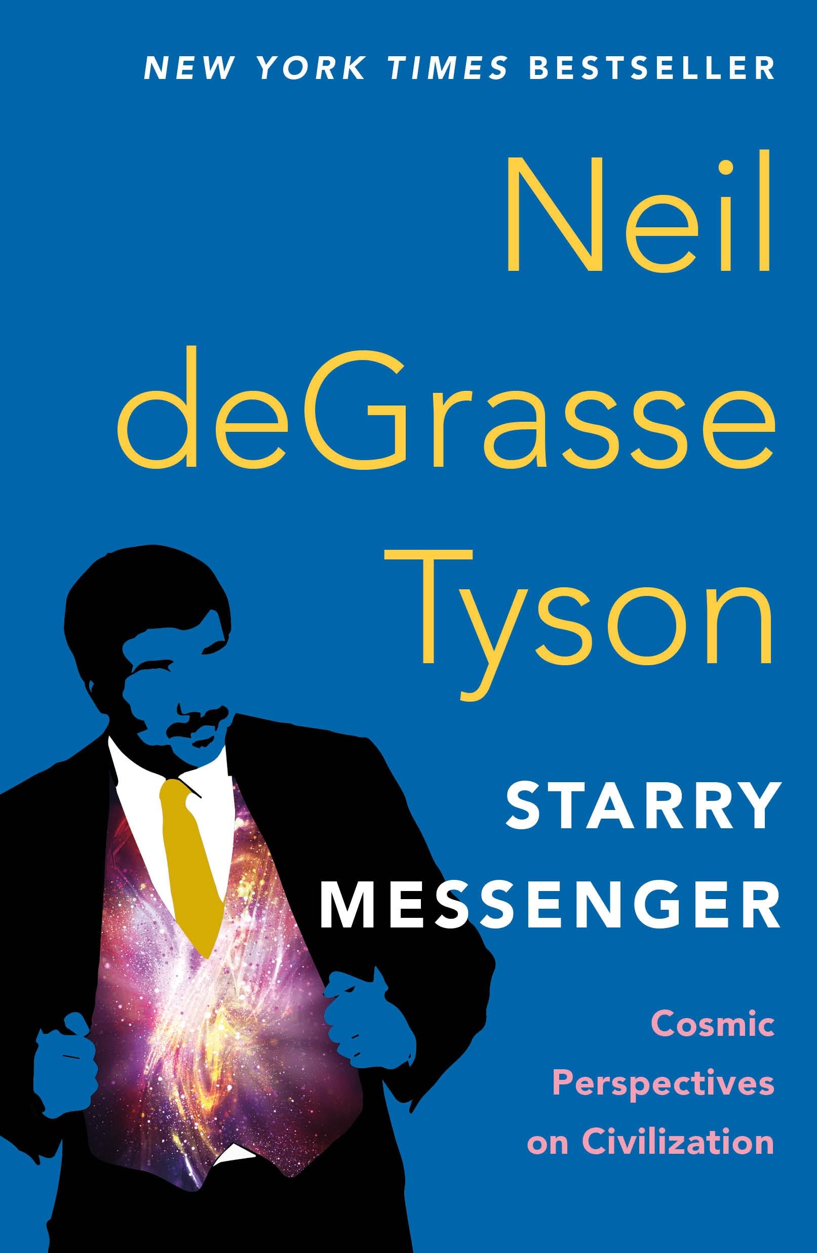 Starry Messenger: Cosmic Perspectives on Civilization book cover