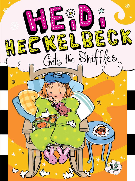 Heidi Heckelbeck Gets the Sniffles (12) book cover