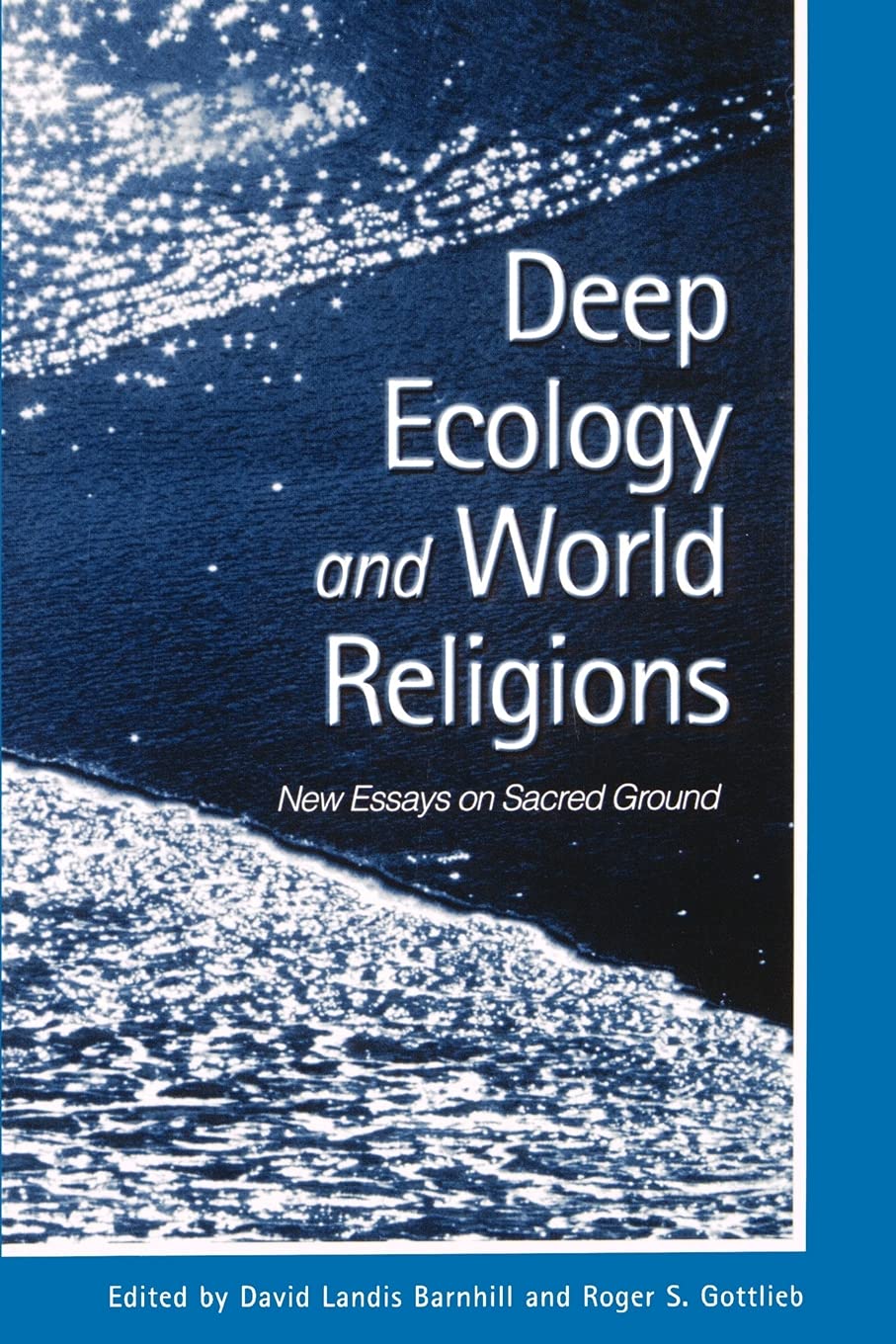 Deep Ecology and World Religions: New Essays on Sacred Ground book cover