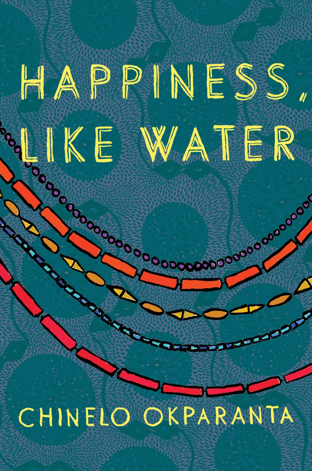 Happiness, Like Water book cover