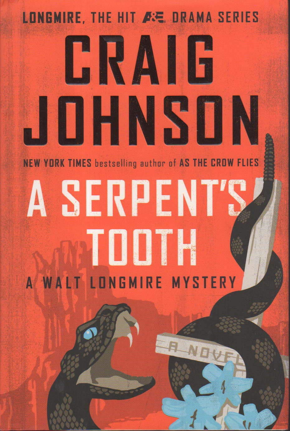 A Serpent's Tooth: A Walt Longmire Mystery (A Longmire Mystery)