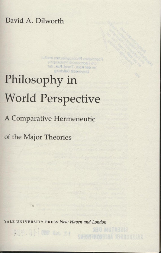 Philosophy in World Perspective: A Comparative Hermeneutic of the Major Theories