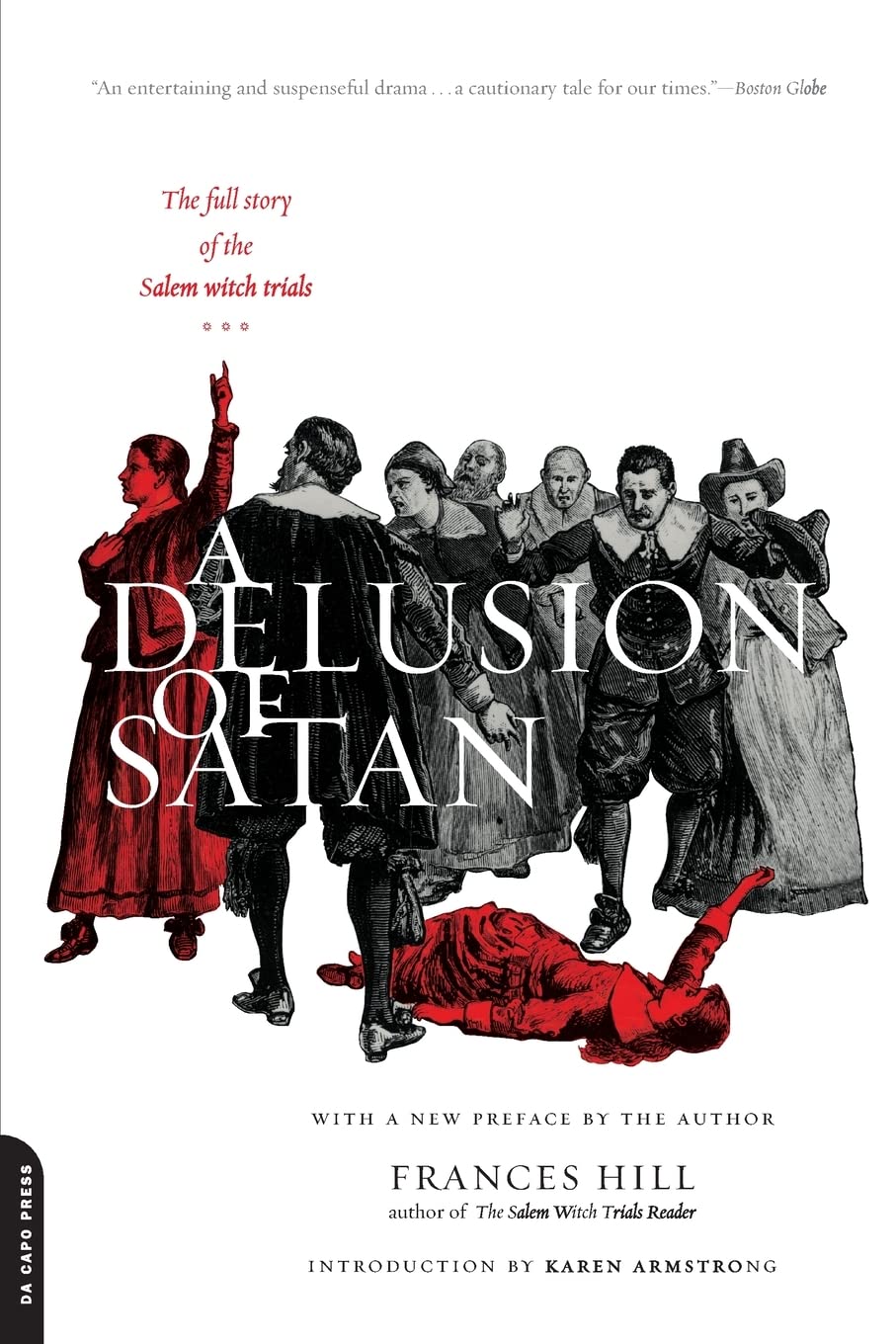 Delusion of Satan: The Full Story of the Salem Witch Trials