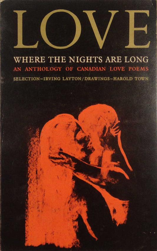 Love Where the Nights Are Long: An Anthology of Canadian Poems book cover