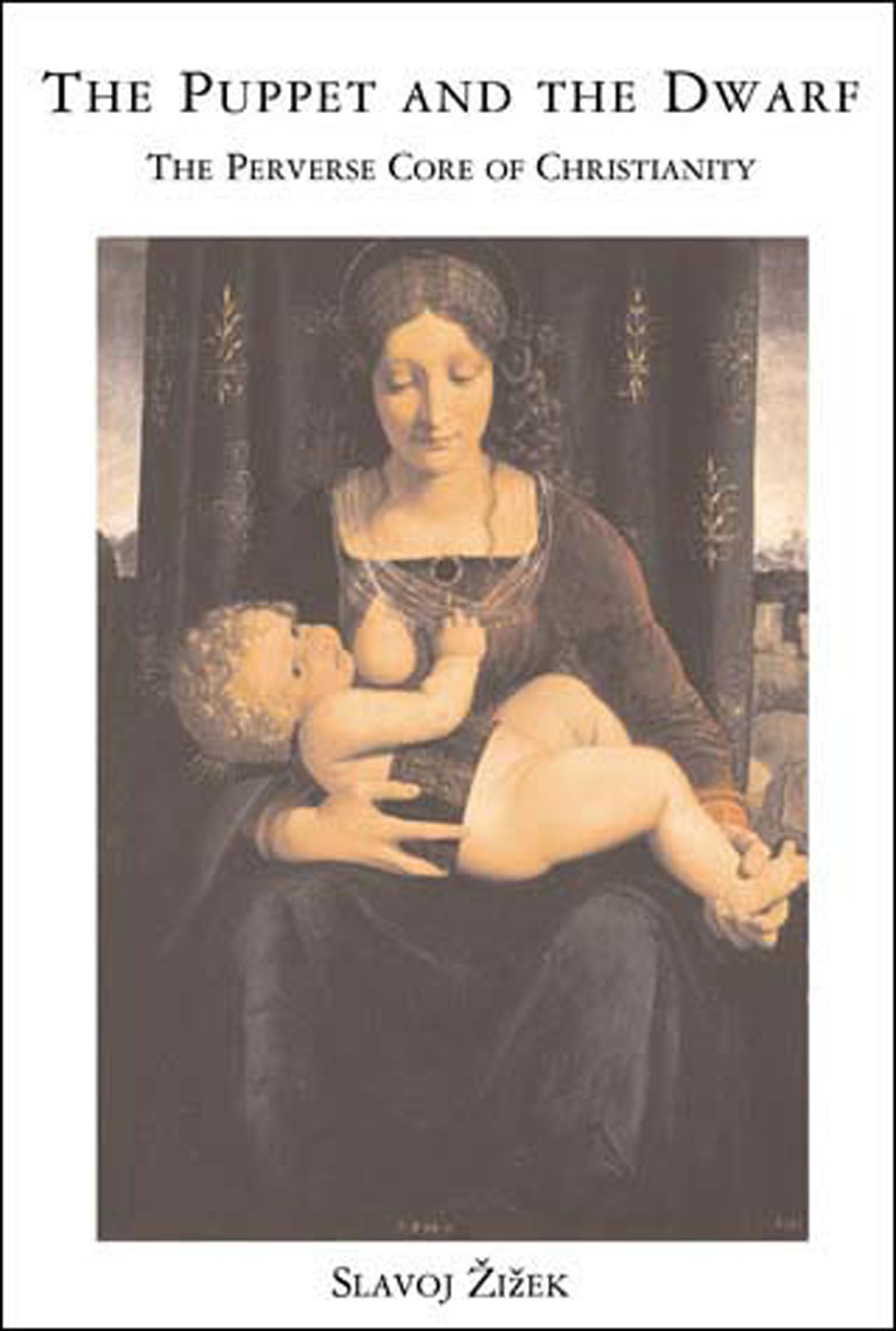 Puppet and the Dwarf: The Perverse Core of Christianity book cover