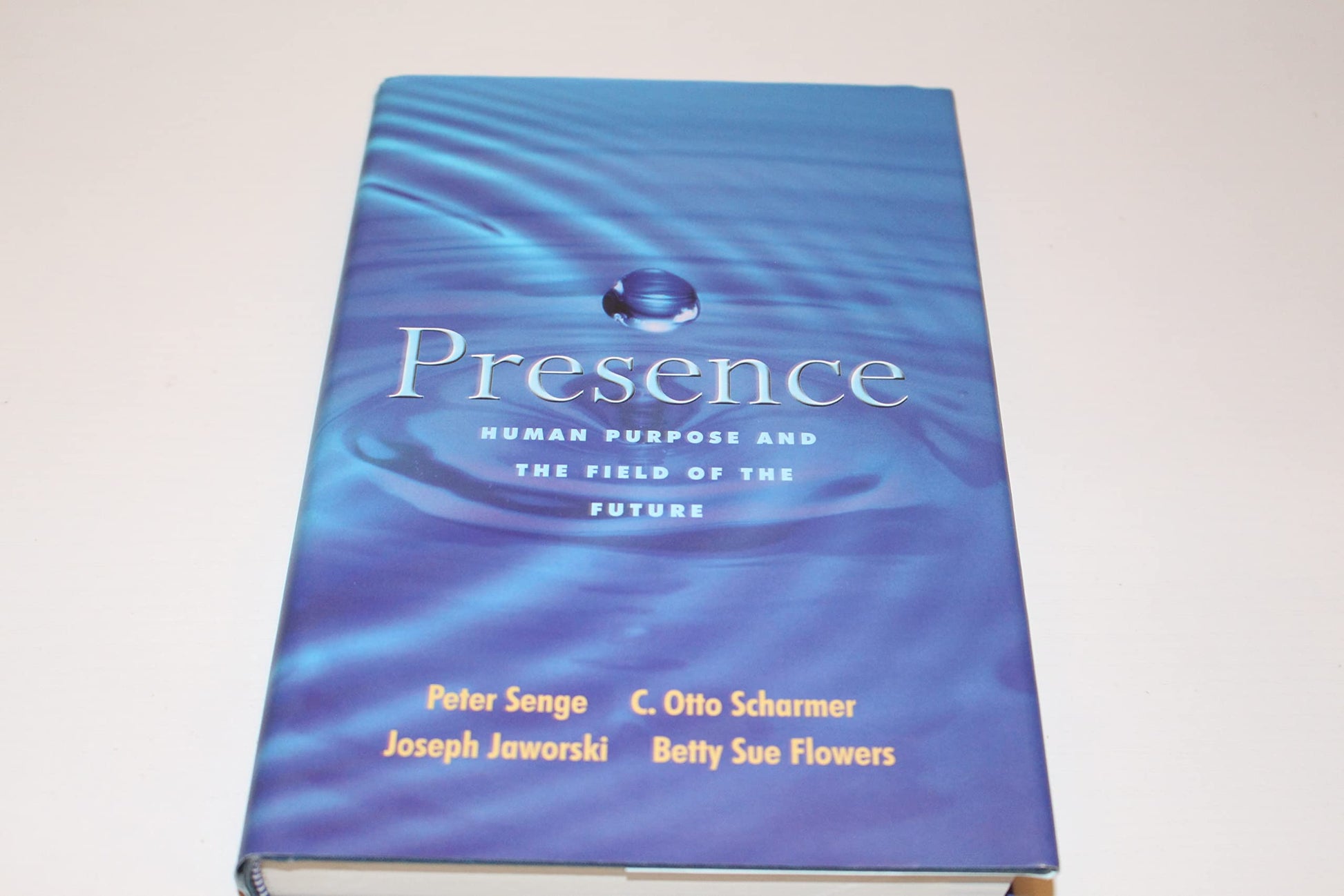 Presence: Human Purpose and the Field of the Future book cover