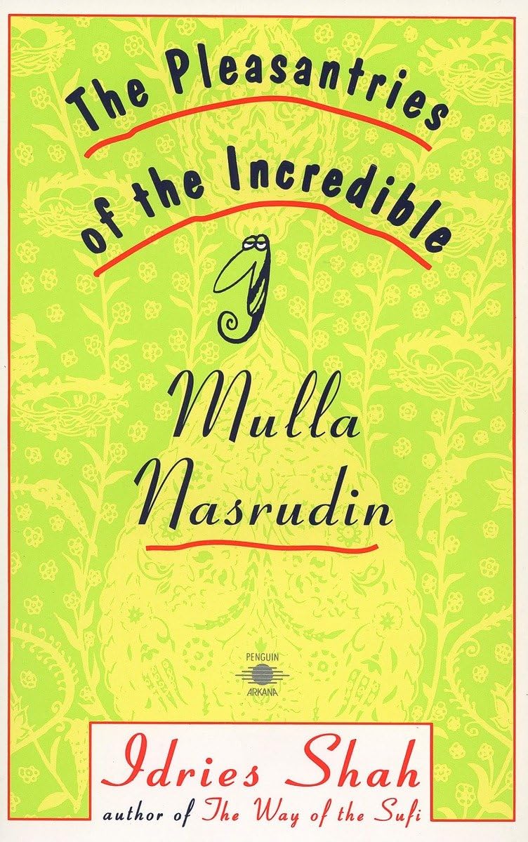 Pleasantries of the Incredible Mulla Nasrudin book cover