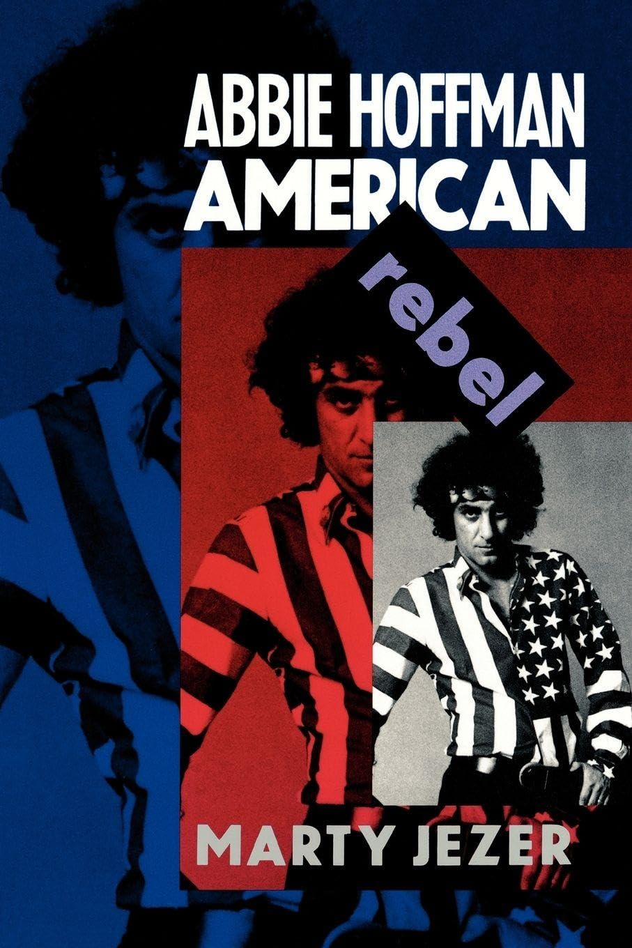 Abbie Hoffman, American Rebel book cover