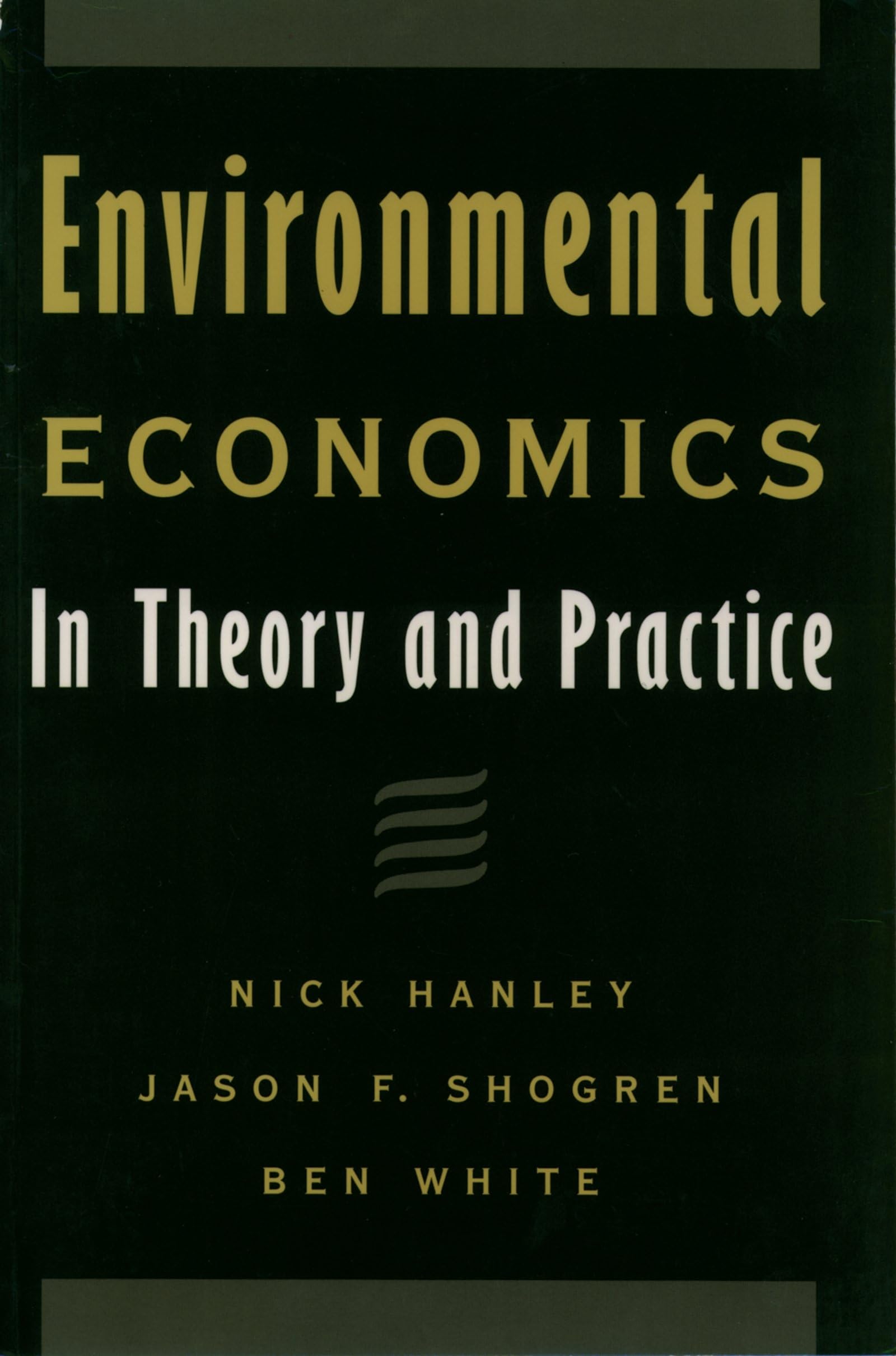 Environmental Economics: In Theory and Practice book cover
