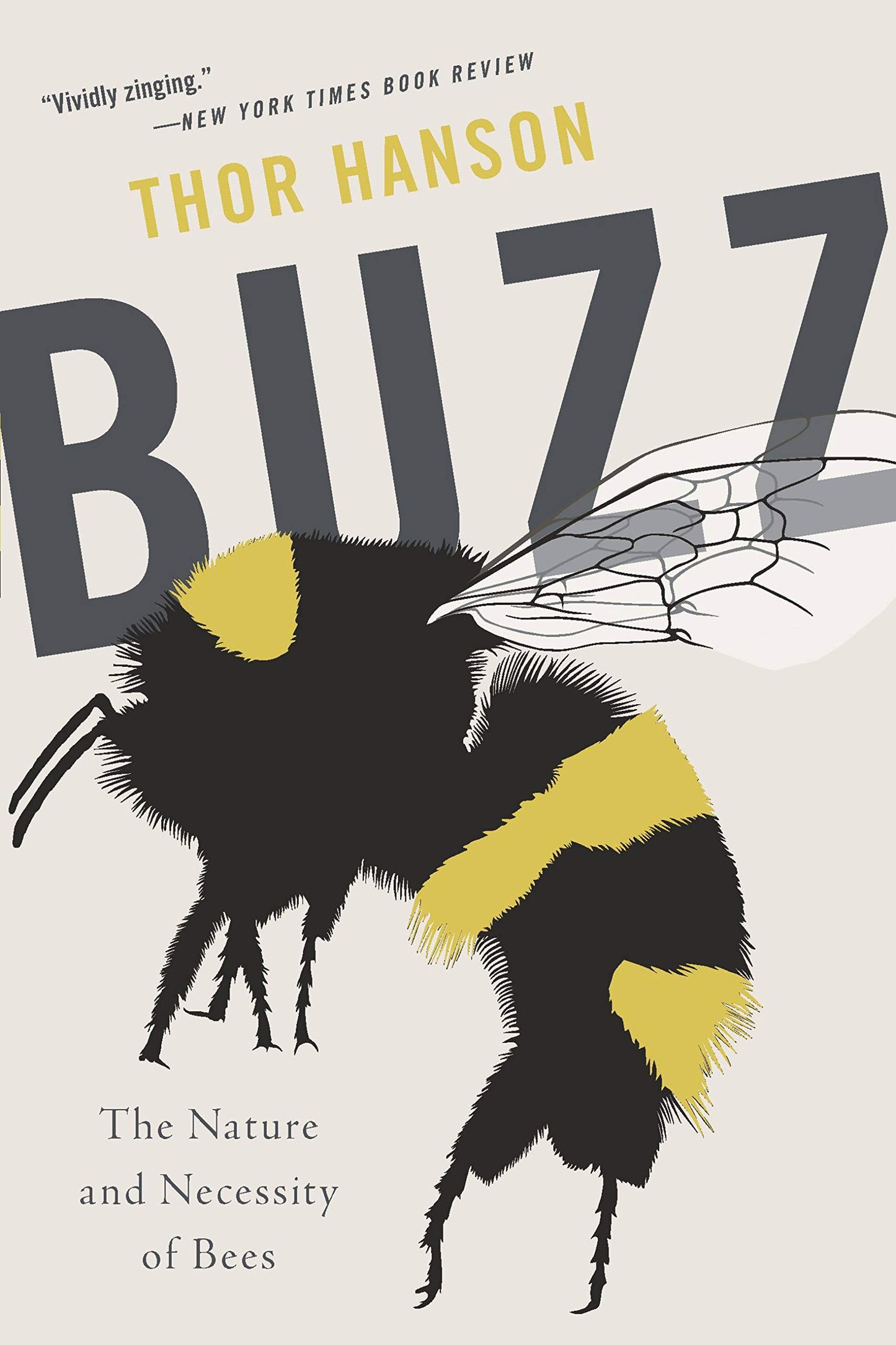 Buzz: The Nature and Necessity of Bees book cover