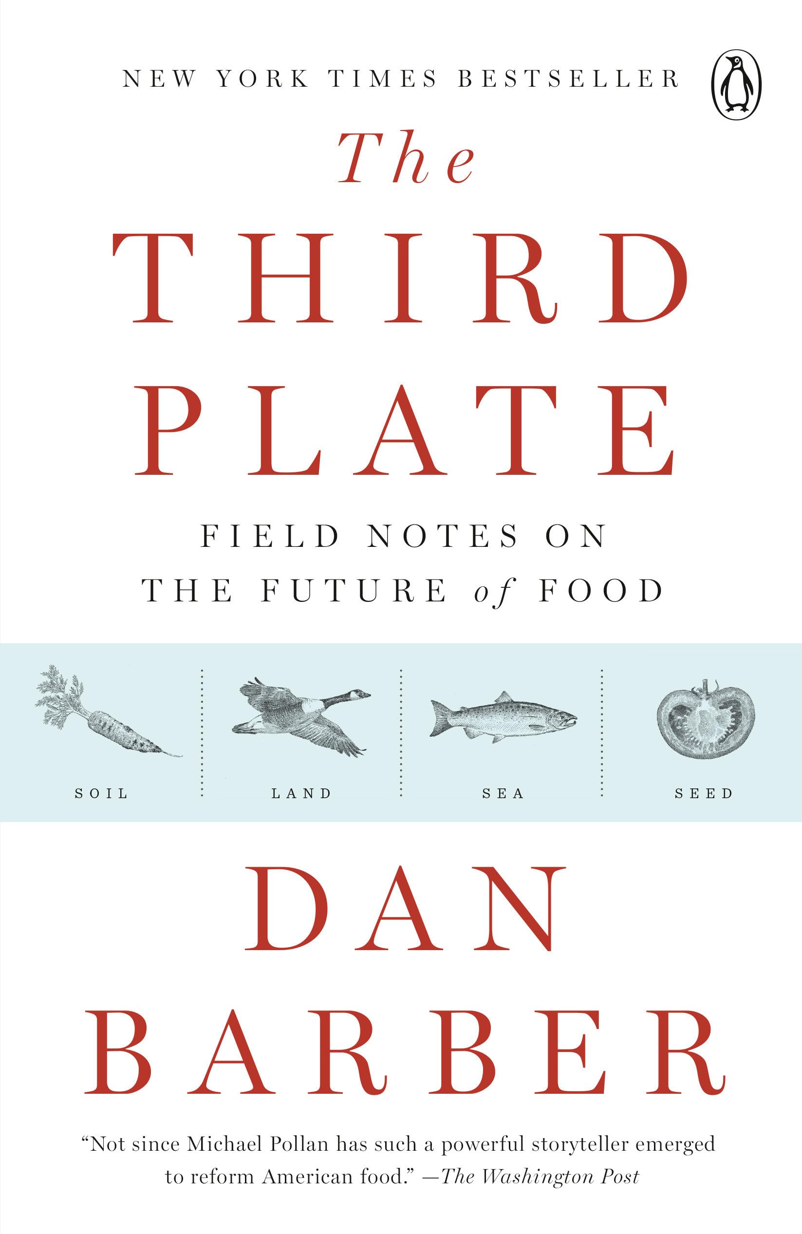 Third Plate: Field Notes on the Future of Food book cover