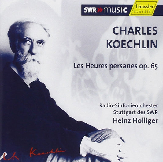 Charles Koechlin: Les Heures persanes op. 65