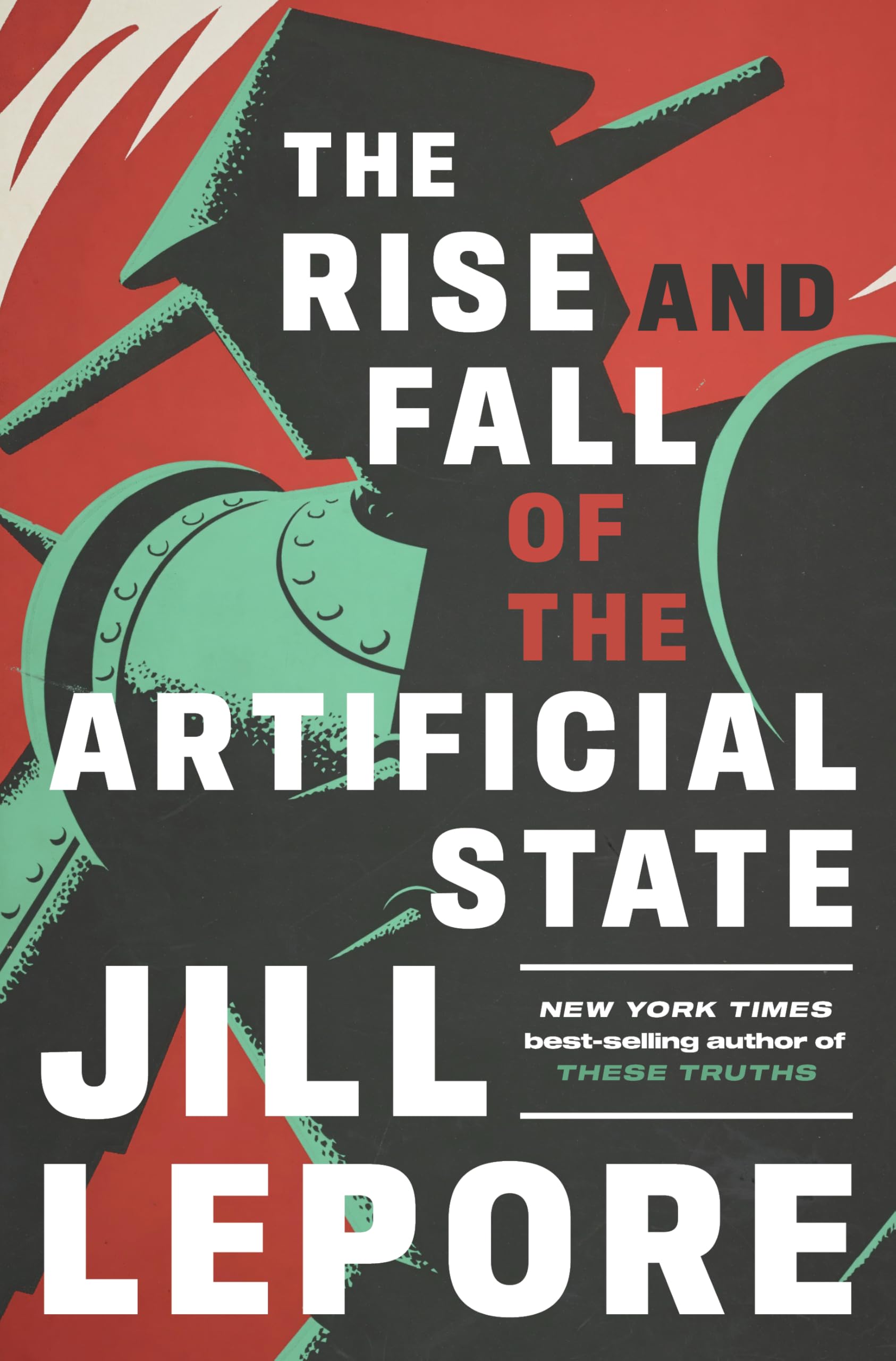 The Rise and Fall of the Artificial State book cover