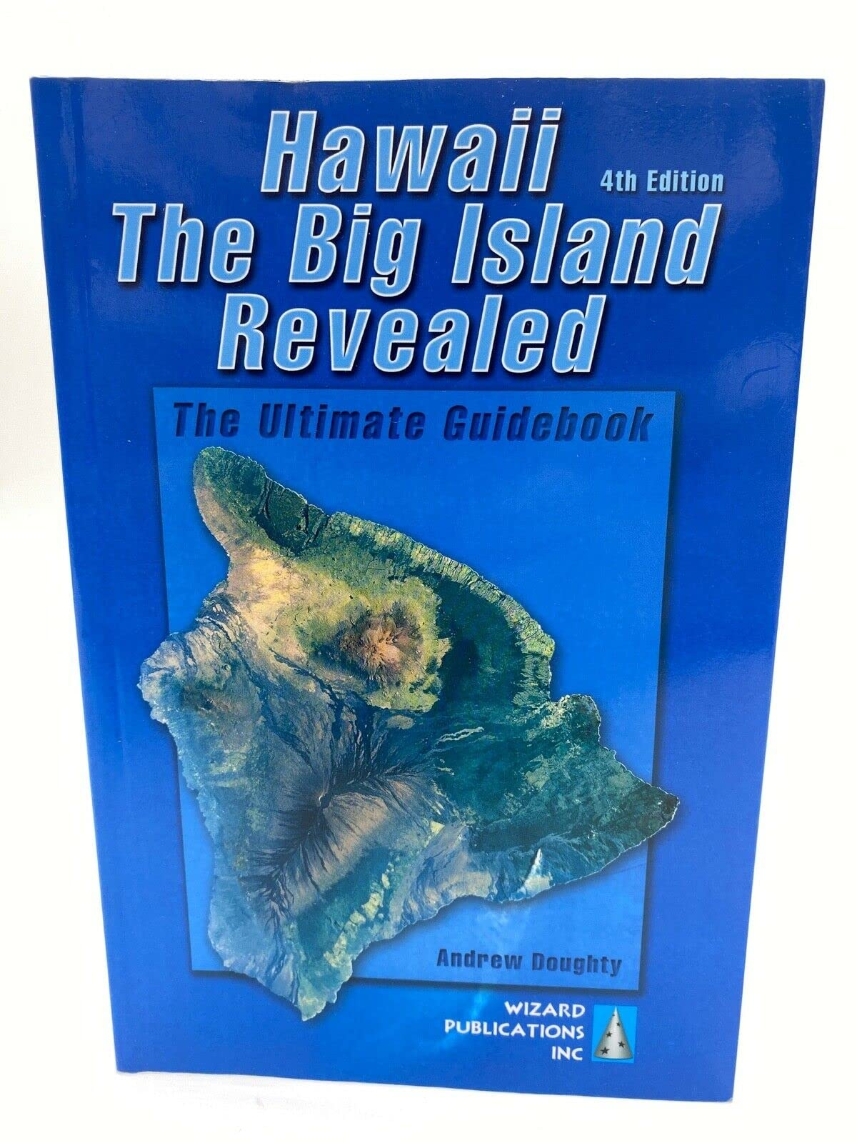 Hawaii the Big Island Revealed: The Ultimate Guidebook (Revised) book cover